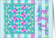 Birthday - Quilt on Rod - Friend - Blues,teal, pink card