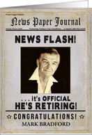 RETIREMENT Congratulations - (For Man) News Paper Journal, photo/name card