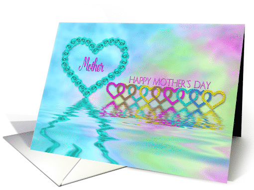 Happy Mother's Day - Mother - Rose Hearts and Reflections card