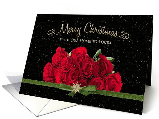 Christmas, From Our Home to Yours, Red Roses, Snowing card (1502566)