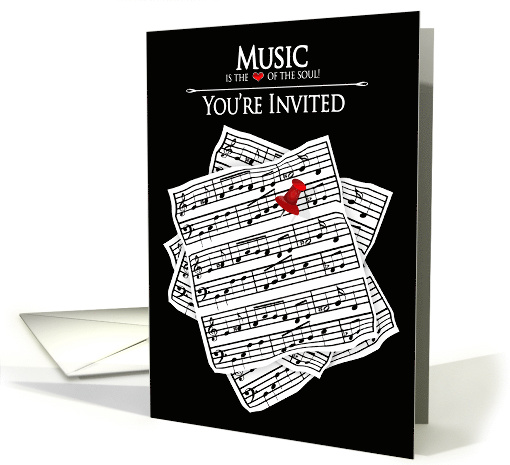 Music Sheets - Invitation - Music is the Heart of the soul card