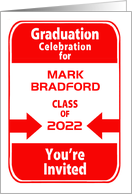 Graduation Party Invitation, Road Sign, Personalize name and Year card