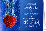 Retirement Party Invitation,Big Splash, Propelled Strawberry, Name card
