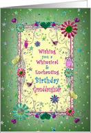 Enchanting Birthday,Granddaughter, Butterflies, Flowers, Birds, Green card