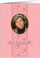 Birthday,60th,Invitation for Her, Pretty Pink & Feminine, Photo Insert card