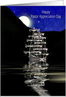 Pastor Appreciation Day, Night Moon Light Scene of Ship with Lights card