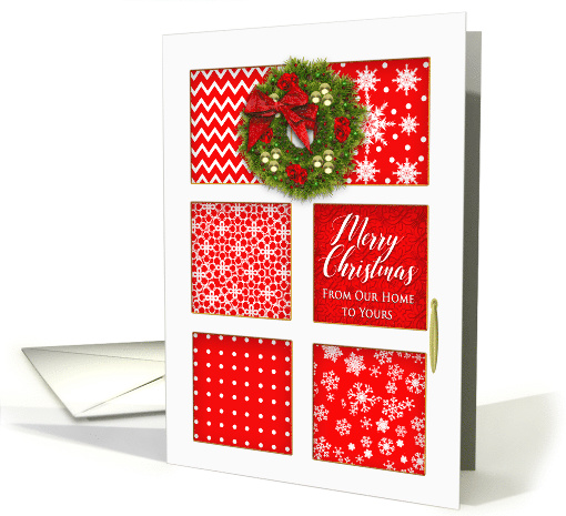 Christmas,Our Home to Yours, Door with Wreath, Red/White Patterns card