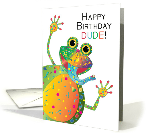 Birthday, Dude, Wishes from Funny Frog with Kaleidoscope... (1627124)