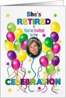 Fun Retirement Invitation for Her Balloons and Colorful Photo Insert card