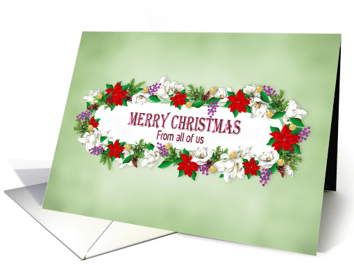 Christmas From all of Us Floral Border Including Poinsettias card