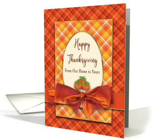 Happy Thanksgiving Our Home to Yours Orange Plaid Faux... (1743488)