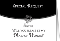 Bridal Party Invitation- Maid of Honor (Sister) - Black/White Envelope card
