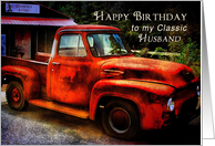 Birthday, Husband, Classic Rusty Retro Pickup Truck card