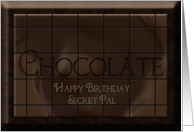 Birthday, Secret Pal, Chocolate Candy Bar for the Sweet card