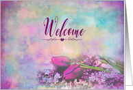 Welcome, Floral Elegance,Tulips and Lilacs on Beautiful Background card