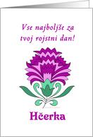 slovenian daughter birthday, decorative carnation, card