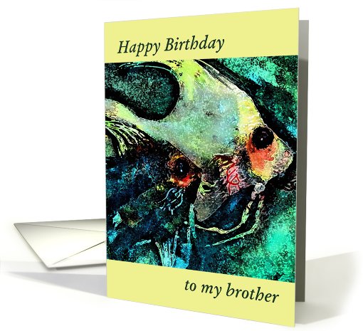 Angelfish Happy Birthday Brother card (637654)