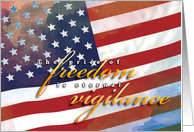 Fourth Of July The Price Of Freedom Is Eternal Vigilance card