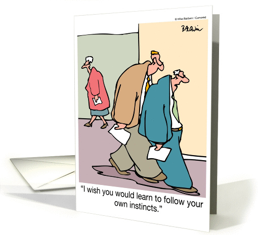 Follow your own instincts. card (543273)
