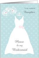 Wedding Daughter Bridesmaid - White Gown Tiara Flowers card