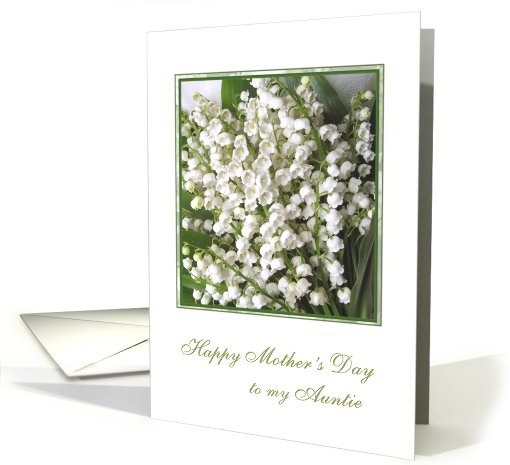 Mother's day card for Auntie with Lily of the valley flowers. card