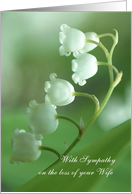 Sympathy, loss of your Wife - Lily of the valley card