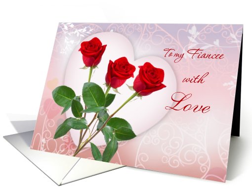 Valentine's Day card for Fiancee with red roses and heart. card