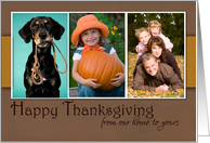 Happy Thanksgiving from our Home to Yours Custom Photos card