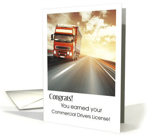 Congratulations on earning your CDL License with Big Rig... (1243716)