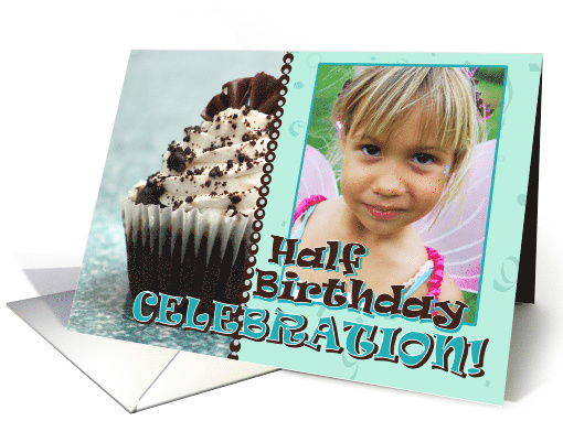 Half Birthday Party Invite- Half Cupcake- Photo Customize card