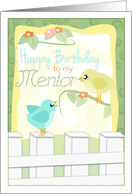 Little Birdies on a fence. Happy Birthday to My Mentor card