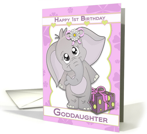 Happy 1st Birthday Goddaughter with cute Cartoon baby Elephant card