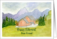 Happy Retirement Friend Chalet Mountains Landscape Art Watercolor card