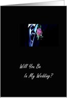 Will You Be In My Wedding? - Request Invitation card