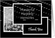 Wonderful Wedding Memories - Thank You, flowers on black & white card