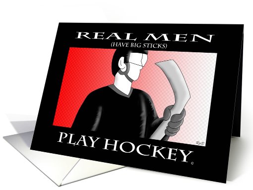 Real Men: Hockey Birthday card (629435)