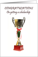 Congratulations On Gettins Scholarship With Silver Trophy card