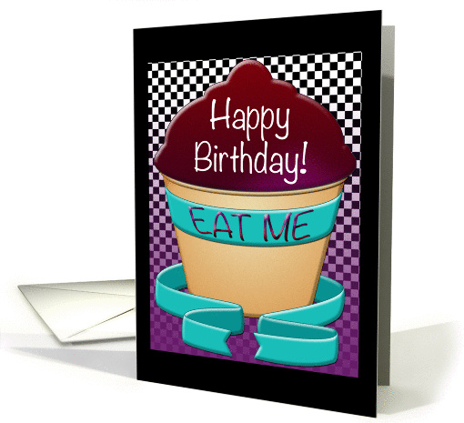 Happy Birthday - Eat Me Wonderland Treat card (1428298)
