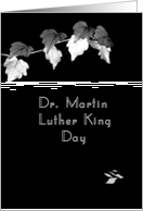Dr. Martin Luther King Day in Black & White card