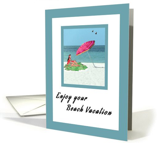 Beach Vacation with Umbrella, Bathing Beauty & Sea card (1128476)
