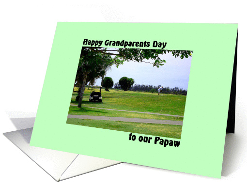 Grandparents Day for Papaw, Golfing Scene in Green card (648285)