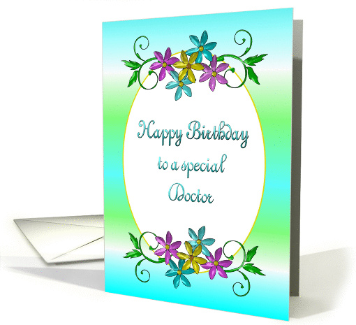 Happy Birthday Doctor Shiny Flowers card (1209150)