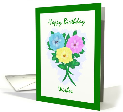 Happy Birthday Wishes Flowers card (548863)