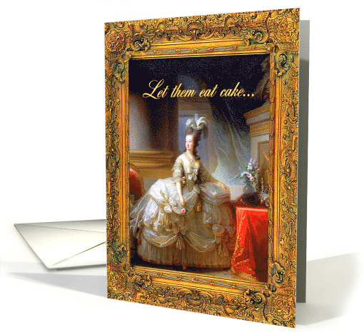 Marie Antoinette Happy Birthday card (562267)