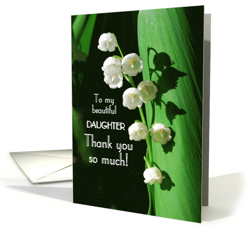 Thank You Lily of the Valley To Daughter card (631339)