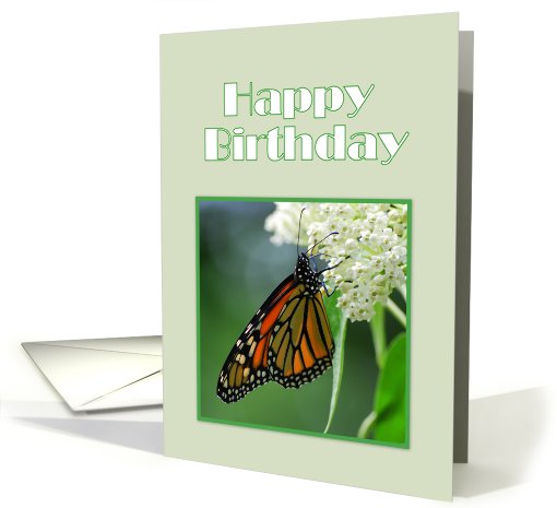 Happy Birthday Female Monarch Butterfly on White Milkweed Flower card