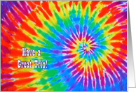 Tie-Dye Have a Great Trip card