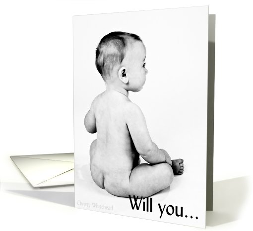 Will you be my child's godmother? (B&W naked baby) card (415446)