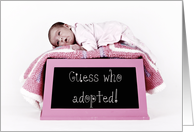 Guess who adopted! (Baby on box) card