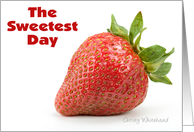 The Sweetest Day (Strawberry) card